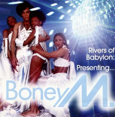 Rivers of Babylon by Boney M – A Euphonious Symphony Blending Soulful Vocals and Infectious Reggae Rhythms